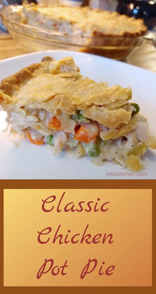 Chicken Pot Pie - Jett's Kitchen