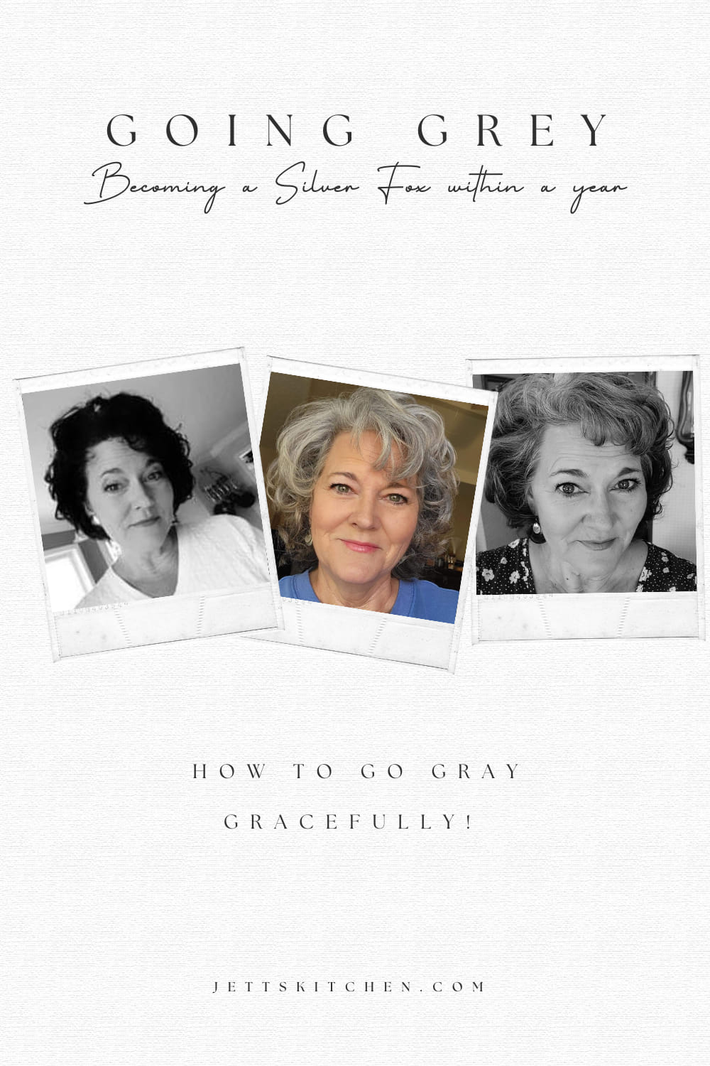 How To Go Gray Gracefully - Jett's Kitchen